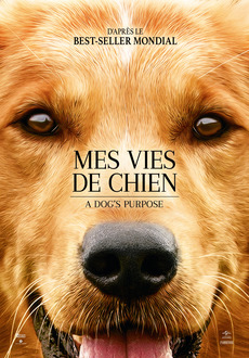 Cover - Mes vies de chien - A Dog's Purpose