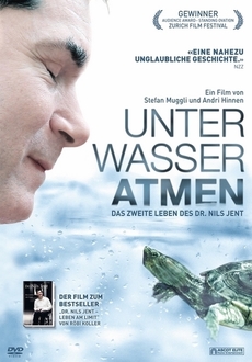 Cover - Unter Wasser Atmen - Das zweite Leben des Dr. Nils Jent